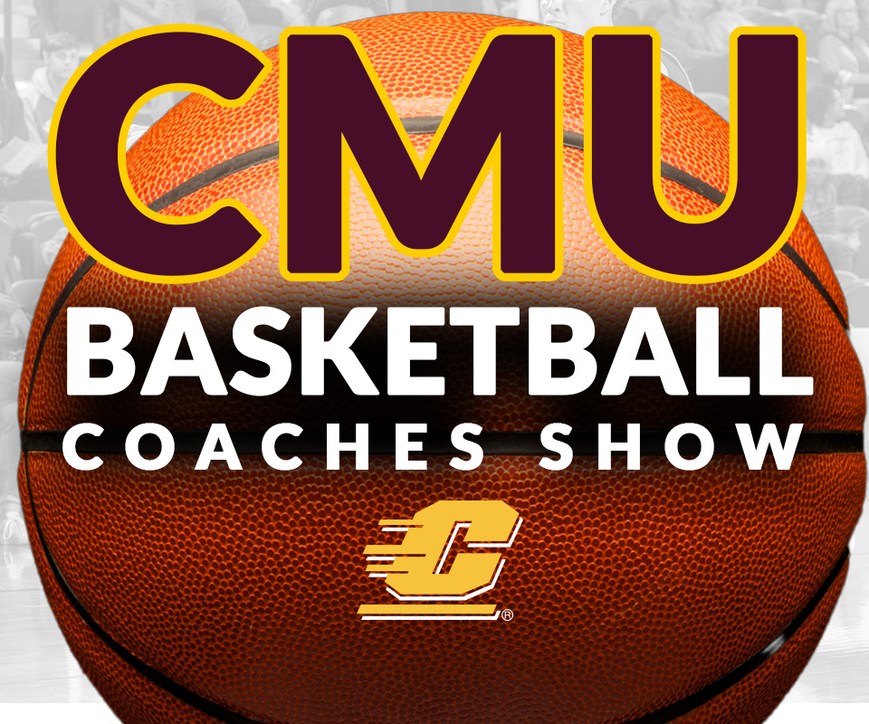 CMU Basketball Coaches Show