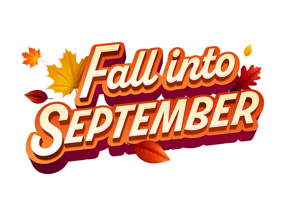 Fall into September
