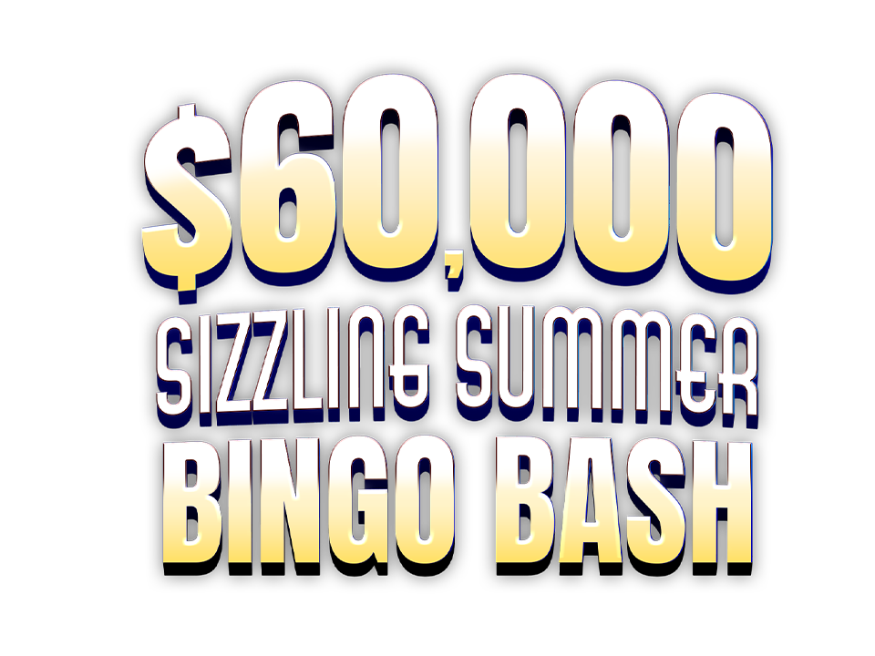 $60,000 Sizzling Summer Bingo Bash
