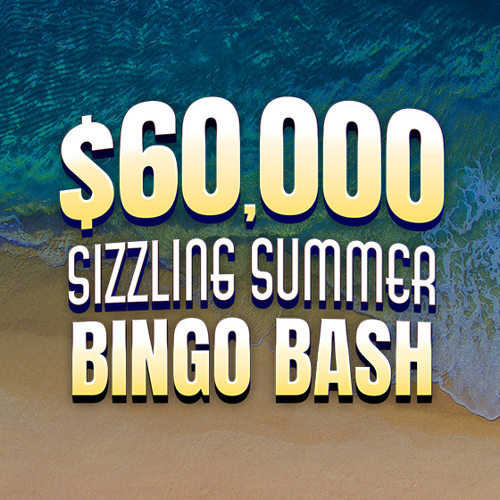 $60,000 Sizzling Summer Bingo Bash
