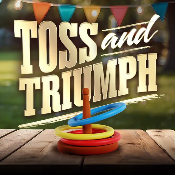 Toss & Triumph