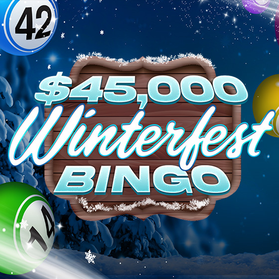 Warm up your winter with $45,000 Winterfest Bingo!