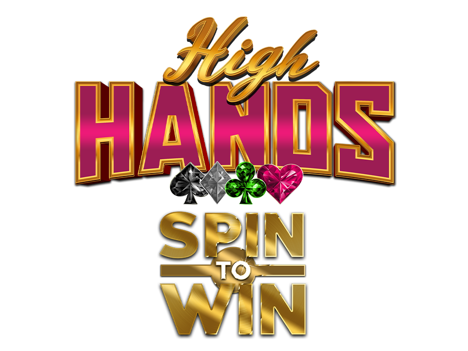 High Hands Spin to Win