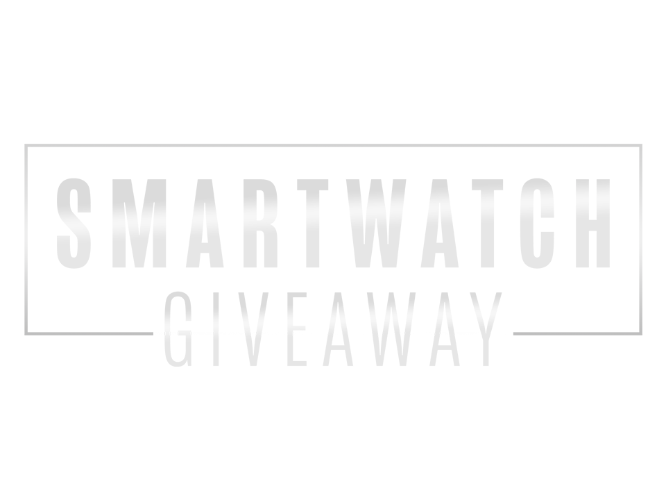 Smart Watch Giveaway