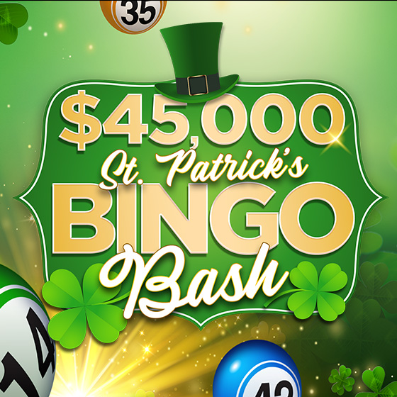 $45,000 St. Patrick's Bingo Bash