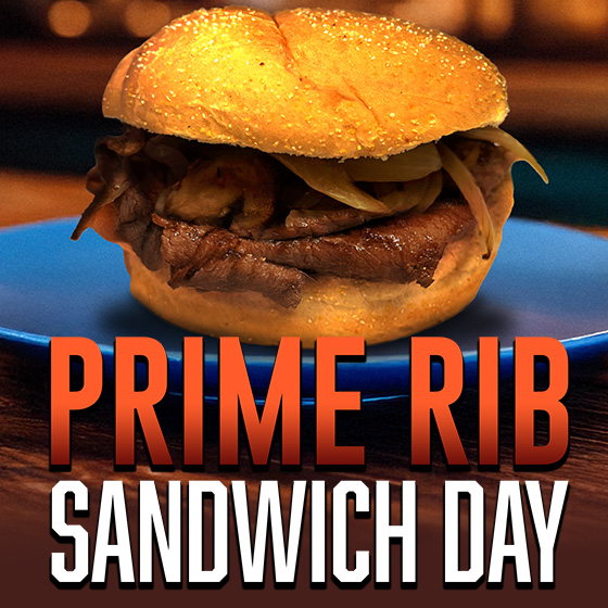 Sink your teeth into Prime Rib Sandwich Day!