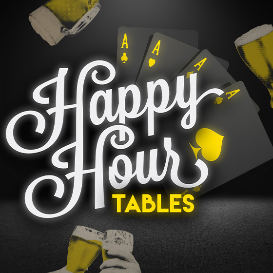 Happy Hour at the Table Games