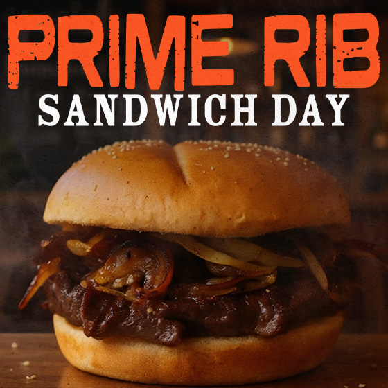 Prime Rib Sandwich Day