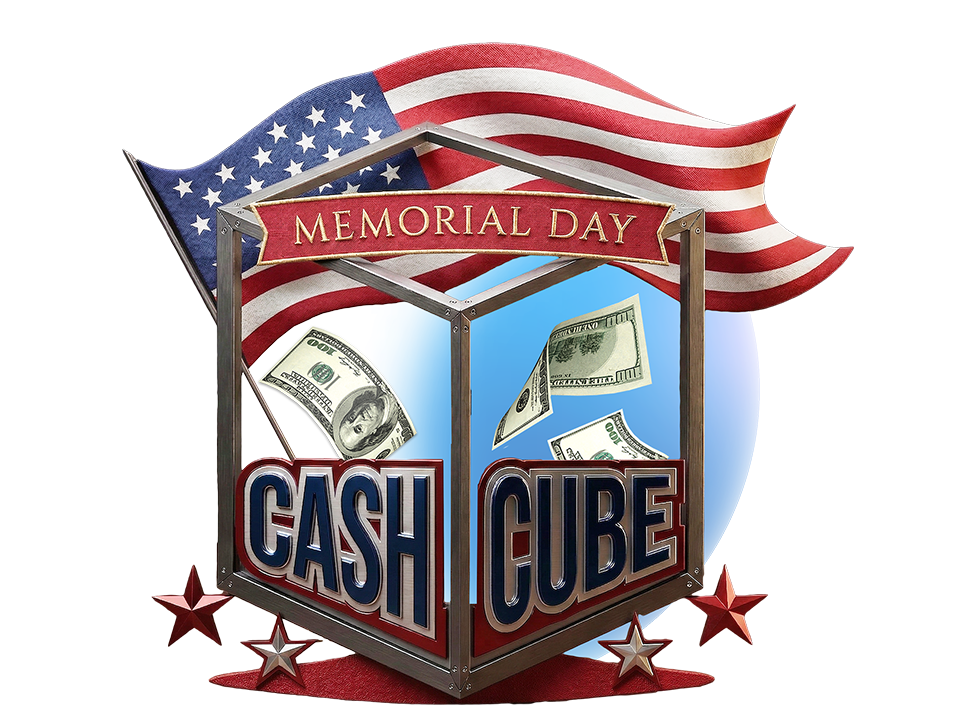Memorial Day Cash Cube