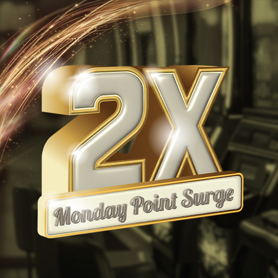 2X Monday Point Surge