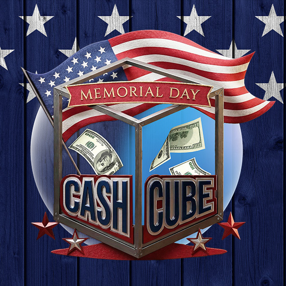 Memorial Day Cash Cube
