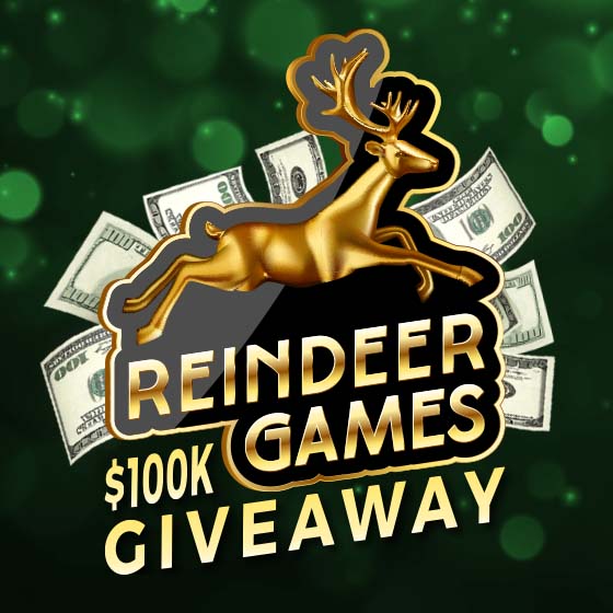 Reindeer Games $100K Giveaway