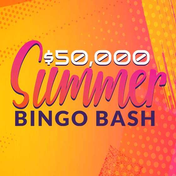 $50,000 Summer Bingo Bash