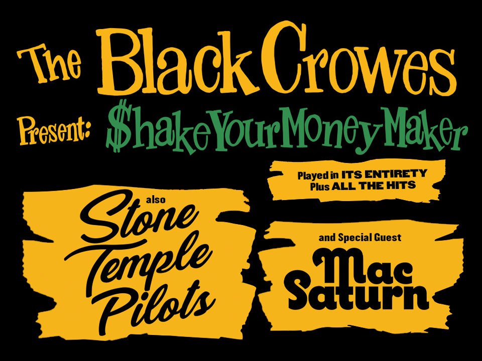 The Black Crowes Present Shake Your Money Maker