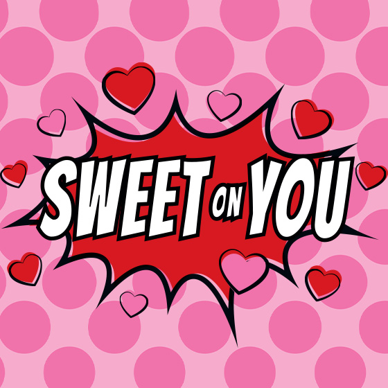 Sweet on You