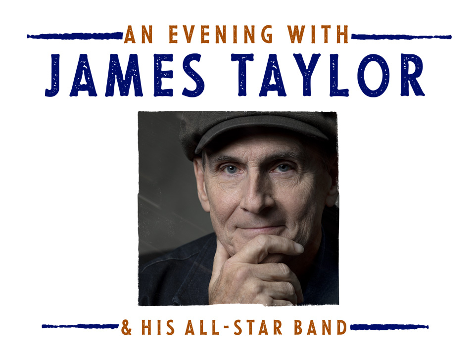 An Evening with James Taylor & His All-Star Band