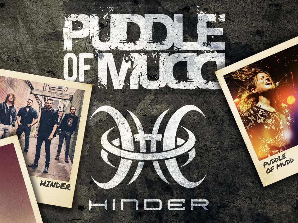 Hinder and Puddle of Mudd