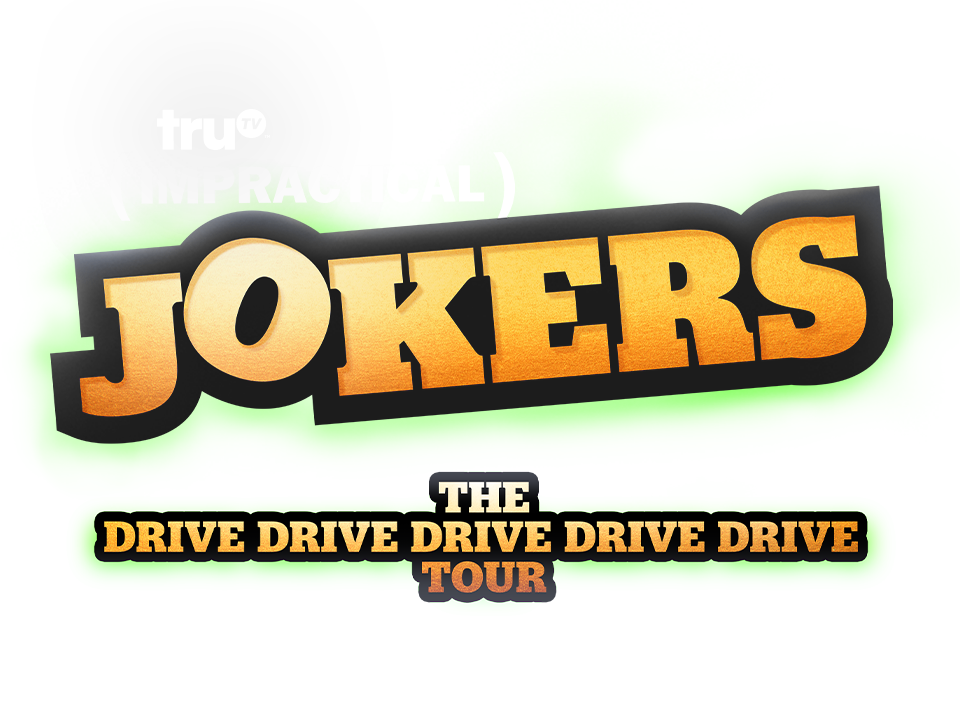TruTV Impractical Jokers - 7 p.m.