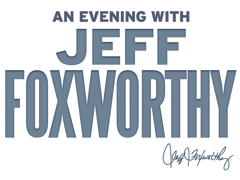 An Evening With Jeff Foxworthy