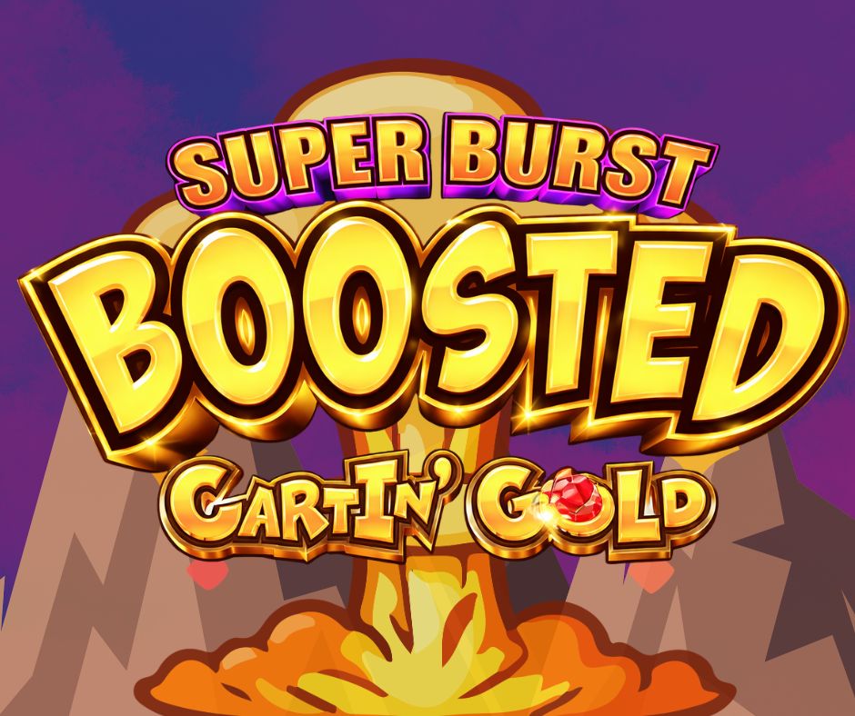 Super Burst Cartin' Gold