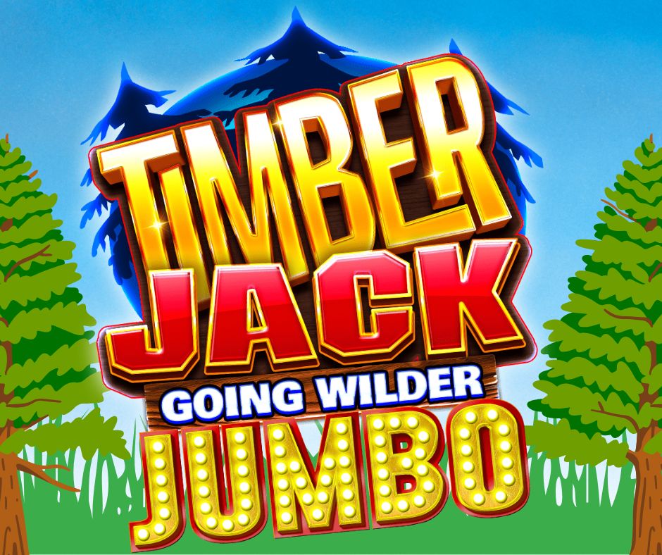 Timber Jack Going Wilder Jumbo